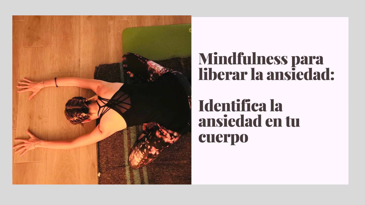 DETECTAR LA ANSIEDAD Y EJERCICIO PARA LOGRARLO